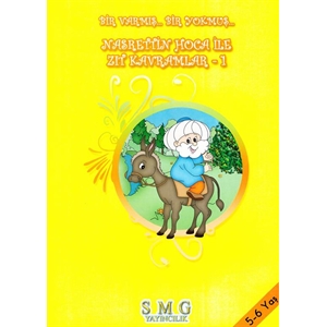 Bir Varmış Bir Yokmus Nasrettin Hoca İle Zıt Kavramlar