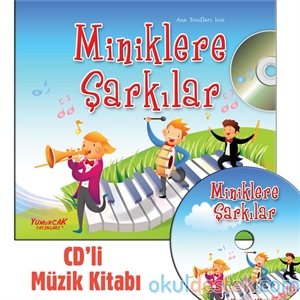 Miniklere Şarkılar CD'li Okul Öncesi Müzik Kitabı